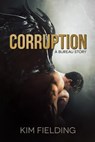 Corruption - Kim Fielding - 9798223057765