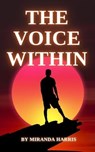 The Voice Within - Miranda Harris - 9798223076315