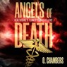 Angels of Death: Healthcare's Female Serial Killers - O. Chambers - 9798223095101