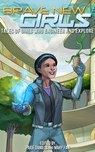 Brave New Girls: Tales of Girls who Engineer and Explore - Mary Fan ; Paige Daniels - 9798223131335