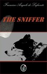 The Sniffer - Francisco Angulo de Lafuente - 9798223135715