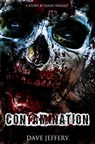 Contamination - Jason Wright ; Dave Jeffery - 9798223159322