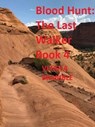 Blood Hunt: The Last Walker - VENDLA BRAMBLE - 9798223165033