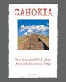 Cahokia - WAVEN,  T. R. - 9798223177128