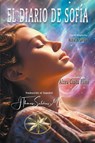 El Diario de Sofía - Alceu Costa Filho ; Por El Espíritu Nina Araueira ; J. Thomas MSc. Saldias - 9798223178262