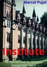 Institute - Marcel Pujol - 9798223191094