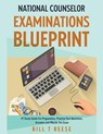 National Counselor Examination Blueprint #1 Study Guide For Preparation, Practice Test Questions, Answers and Master the Exam - Bill T Reese - 9798223193029