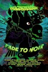 Fade to Noir - NT Anderson ; Evelyn Chartres ; David DeWinter ; SJ Covey ; Rose J Fairchild ; Jon Ford ; Kayla Hicks ; Chris Hooley ; Eaton Krone ; Peter James Martin ; A.C. Merkel ; Anya Pavelle ; Melissa Rose Rogers ; Halo Scot ; Ross Young - 9798223208068