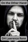 On the Other Hand - DH Lawrence Renn - 9798223221807