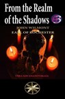 From the Realm of the Shadows - John Wilmot, Earl of Rochester ; Vera Kryzhanovskaia - 9798223227397