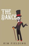 The Dance - Kim Fielding - 9798223228684
