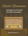 Radio Resonance - V T Sreekumar - 9798223258230
