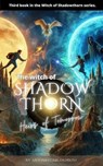 The Witch of Shadowthorn - Heirs of Tomorrow - Antonio Carlos Pinto - 9798223267935