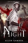Hunt The Night - Jason Wright ; Allen Gamboa - 9798223270508