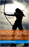 Blood Hunt: Howler Dilemma - VENDLA BRAMBLE - 9798223300007