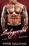 Safeguarded - Piper Sullivan - 9798223303268