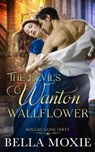 The Devil's Wanton Wallflower - Bella Moxie - 9798223334538