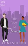 The Price of Dreams - Toni Shiloh - 9798223336426