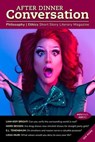 After Dinner Conversation Magazine - Liam Kofi Bright ; Mark Bessen ; Michael Shainsky ; Lissa Muir ; Kenneth Nordstrom ; E.L. Tenenbaum ; Deb Rogers - 9798223384465