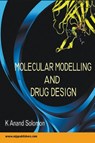 Molecular Modelling and Drug Design - K Anand Solomon - 9798223403067