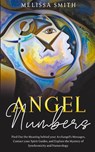 Angel Numbers - Melissa Smith - 9798223418146