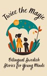 Twice the Magic - Teakle - 9798223425380