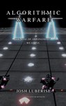 Algorithmic Warfare - Josh Luberisse - 9798223471912