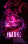 Shattered - Miranda Harris - 9798223480037
