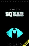 Massage for the Squad - KB LAMB - 9798223498131