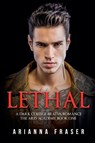 Lethal - A Dark Collage Bratva Romance - Arianna Fraser - 9798223499589