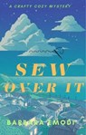 Sew Over It - Barbara Emodi - 9798223502722