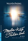 Muôn Kiếp Nhân Sinh 3 - Nguyên Phong - 9798223503989