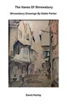 The Vanes of Shrewsbury - David Harley - 9798223504092