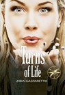 Turns of Life - Zibia Gasparetto - 9798223515098