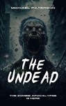 The Undead - michael paterson - 9798223527039