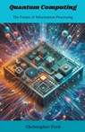 Quantum Computing - Christopher Ford - 9798223538509