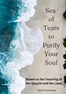 Sea of Tears to Purify Your Soul: Based on the Teaching of Ibn Qayyim and Ibn Jawzi - OMER SULAYMAN - 9798223543176