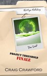 Project Threshold: Finale - Craig Crawford - 9798223565123