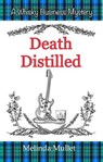 Death Distilled - Melinda Mullet - 9798223568858