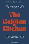 The Belgian Kitchen - Coledown Kitchen - 9798223572978