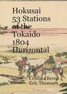Hokusai 53 Stations of the Tokaido 1804 Horizontal - Cristina Berna ; Eric Thomsen - 9798223576679