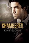 Chambered - Kim Fielding - 9798223588504