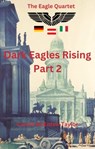 Dark Eagles Rising Part Two - Carole McEntee-Taylor - 9798223602576