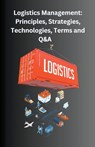 Logistics Management - Chetan Singh - 9798223605256