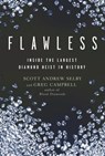 Flawless: Inside the Largest Diamond Heist in History - Scott Andrew Selby ; Greg Campbell - 9798223607205