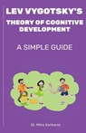 Lev Vygotsky's Theory of Cognitive Development - Milos Kankaras - 9798223634898