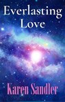 Everlasting Love - Karen Sandler - 9798223655794