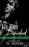 A Heart Divided - TL Travis - 9798223669845