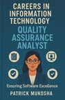 "Careers in Information Technology - Patrick Mukosha - 9798223696759
