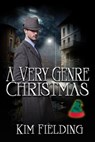 A Very Genre Christmas - Kim Fielding - 9798223704263